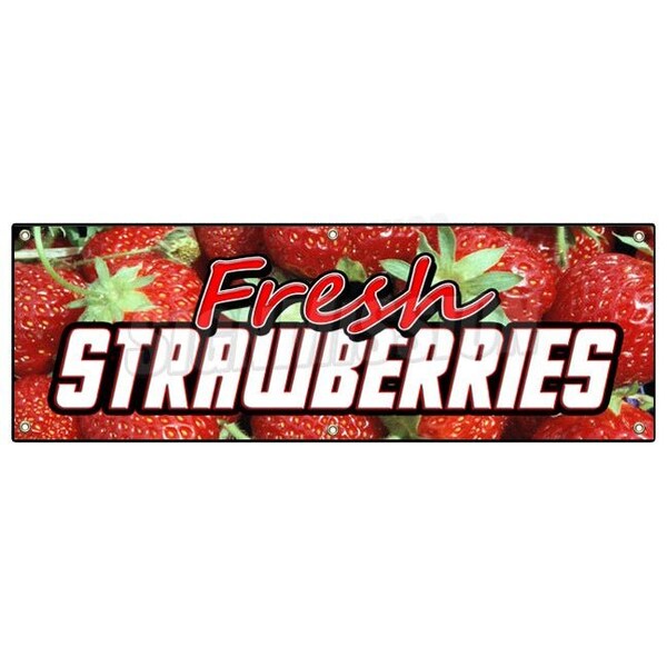 Signmission FRESH STRAWBERRIES BANNER SIGN fruit stand produce farm farmer market u pick B-72 Fresh Straw Berries - main